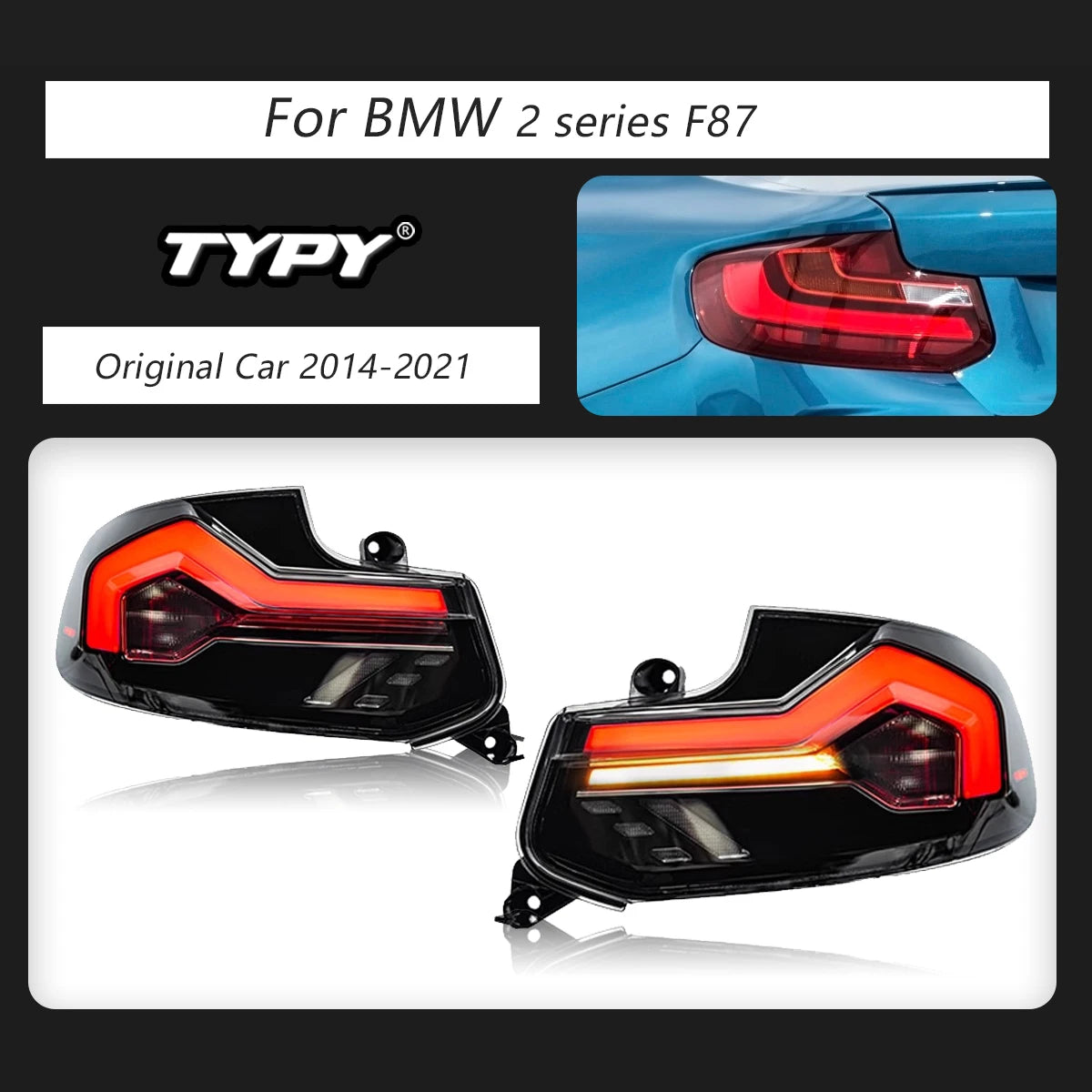 TYPY Car Lights LED Rear Lamps For BMW 2 Series F22 Taillights Assembly 220i 225i M2 F23 F87 Dynamic DRL Turn Signals Plug Play